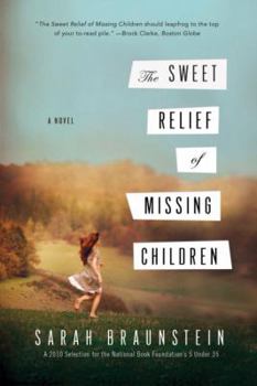 Paperback The Sweet Relief of Missing Children Book