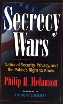 Hardcover Secrecy Wars: National Security, Privacy, and the Public's Right to Know Book