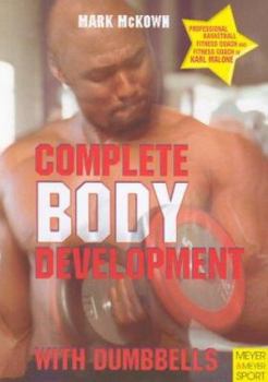 Paperback Complete Body Development With Dumbbells Book