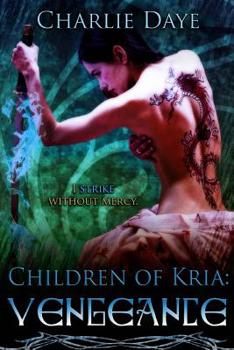 Paperback Vengeance: Children of Kria Book