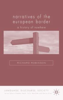 Hardcover Narratives of the European Border: A History of Nowhere Book