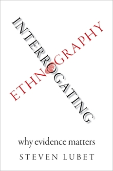 Paperback Interrogating Ethnography: Why Evidence Matters Book