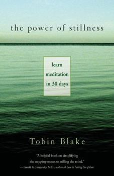 Paperback The Power of Stillness: Learn Meditation in 30 Days Book