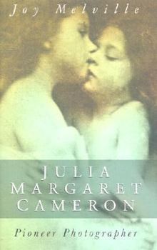 Hardcover Julia Margaret Cameron: Pioneer Photographer Book