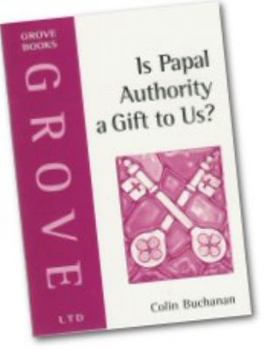 Paperback Is Papal Authority a Gift to Us? Book