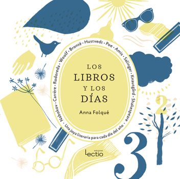 Hardcover Los Libros Y Los Días: Una Joya Literaria Para Cada Día del Año [Spanish] Book