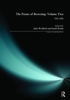 Hardcover The Poems of Browning: Volume Two: 1841-1846 Book