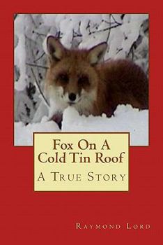 Paperback Fox on a cold tin roof Book