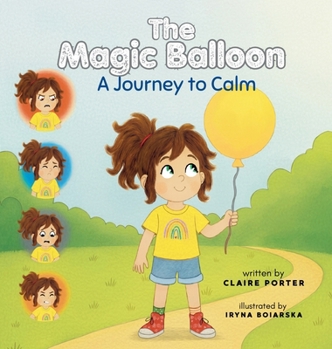 Hardcover The Magic Ballon: A Journey to Calm Book