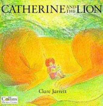 Paperback Catherine and the Lion Book