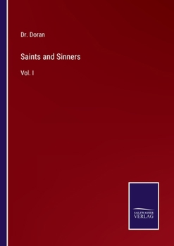 Paperback Saints and Sinners: Vol. I Book