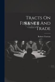 Paperback Tracts On Finance And Trade Book