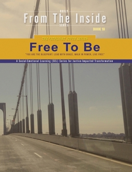 Free to Be: You Are the Blueprint: Lead with Grace, Walk in Power, Live Free (Pathlight Youth)
