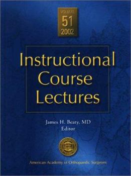 Hardcover Instructional Course Lectures, Volume 51, 2002: Including Cumulative Index for 1998-2002 Book