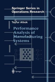 Paperback Performance Analysis of Manufacturing Systems Book