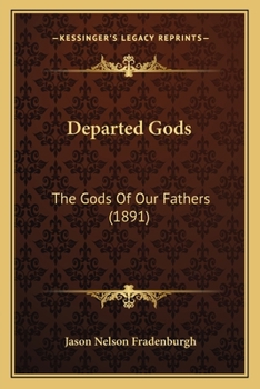 Departed Gods: The Gods Of Our Fathers
