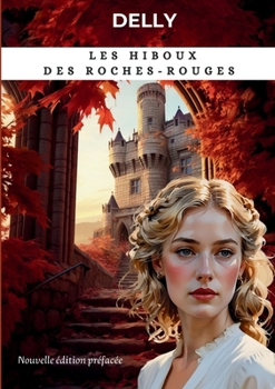 Paperback Les hiboux des Roches-Rouges [French] Book