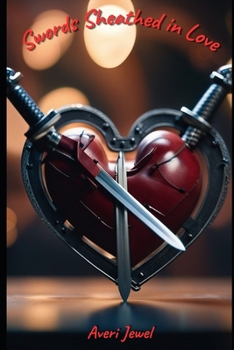 Paperback Swords Sheathed in Love Book
