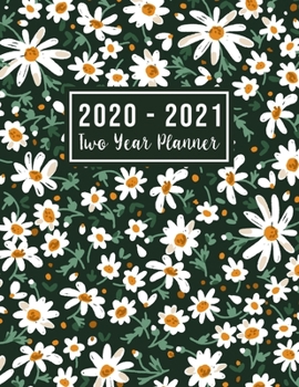 Paperback 2020-2021 Two Year Planner: 2020-2021 happy planner - White Floral Cover 24-Month Planner & Calendar. Size: 8.5" x 11" ( Jan 2020 - Dec 2021). Two Book