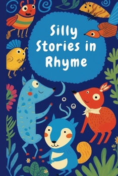 Paperback Silly Stories that Rhyme Book
