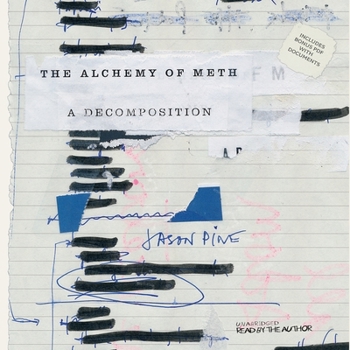 The Alchemy of Meth: A Decomposition - Library Edition