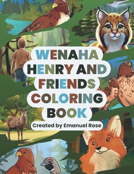 Paperback Wenaha Henry and Friends Coloring Book