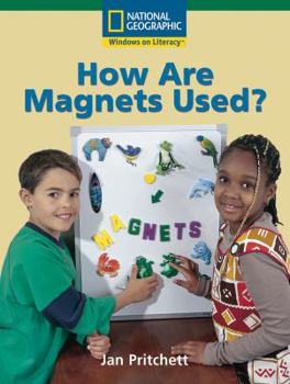 Paperback Windows on Literacy Fluent (Science: Physical Science): How Are Magnets Used? Book