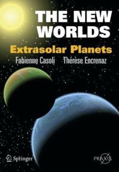 Paperback The New Worlds: Extrasolar Planets Book