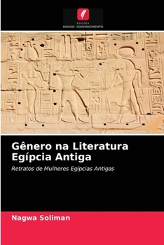 Paperback Gênero na Literatura Egípcia Antiga [Portuguese] Book