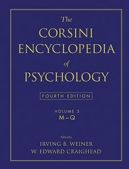 Hardcover The Corsini Encyclopedia of Psychology, Volume 3 Book