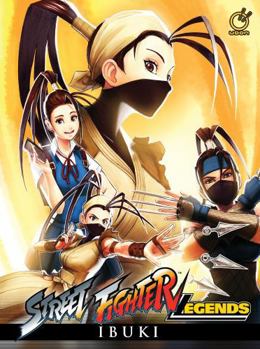 Street Fighter Legends: Ibuki - Book  of the Street Fighter Legends: Ibuki