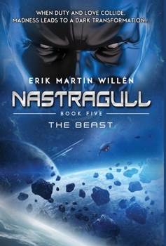 The Beast (Nastragull): The Beast - Book #5 of the Nastragull