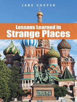 Paperback Lessons Learned in Strange Places Book