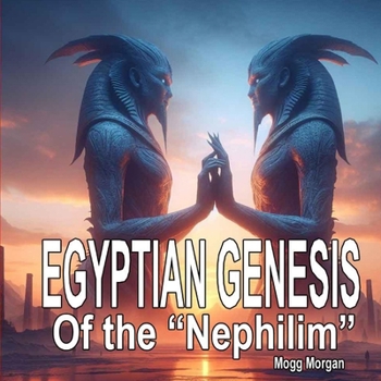 Paperback Egyptian Genesis of the Nephilim Book