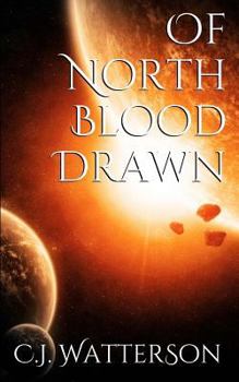 Paperback Of North Blood Drawn: "hope, When History Cries Death!" Book