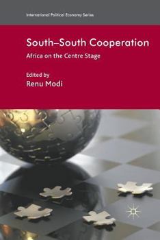 Paperback South-South Cooperation: Africa on the Centre Stage Book