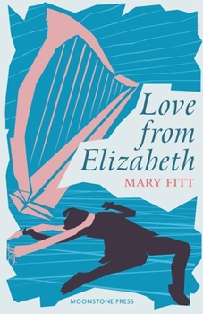 Paperback Love From Elizabeth Book