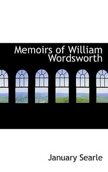 Memoirs of William Wordsworth