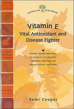 Paperback Vitamin E: Vital Antioxidant and Disease Fighter Book