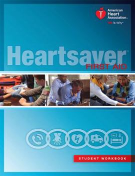 Heartsaver First Aid Student Workbook 2015
