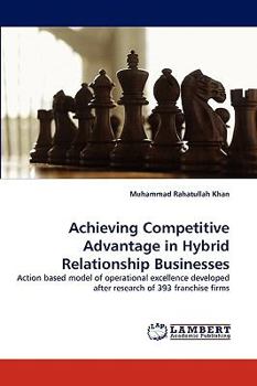 Paperback Achieving Competitive Advantage in Hybrid Relationship Businesses Book