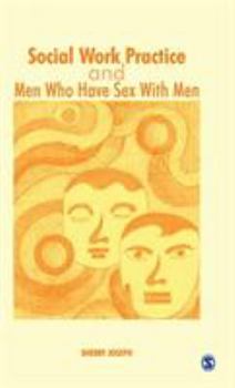 Hardcover Social Work Practice and Men Who Have Sex with Men Book