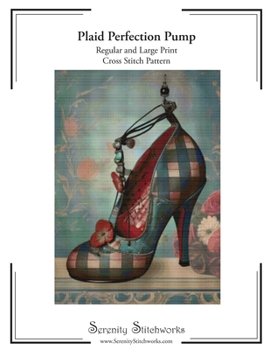 Paperback Plaid Perfection Pump Cross Stitch Pattern: Regular and Large Print Cross Stitch Pattern Book