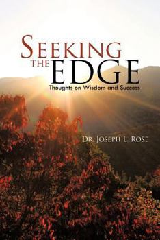 Paperback Seeking the Edge: Thoughts on Wisdom and Success Book