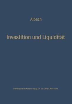 Paperback Investition Und Liquidität: Die Planung Des Optimalen Investitionsbudgets [German] Book