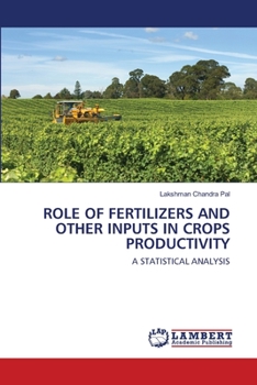 Paperback Role of Fertilizers and Other Inputs in Crops Productivity Book