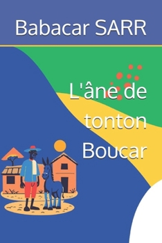 Paperback L'âne de tonton Boucar [French] Book