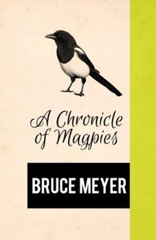 Paperback A Chronicle of Magpies Book