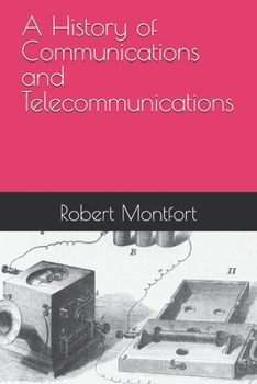 Paperback A History of Communications and Telecommunications Book