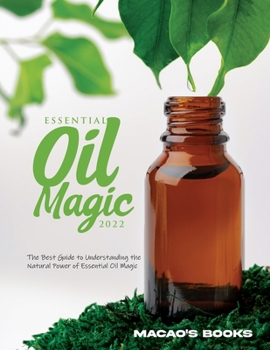 Paperback Essential Oil Magic 2022 Book